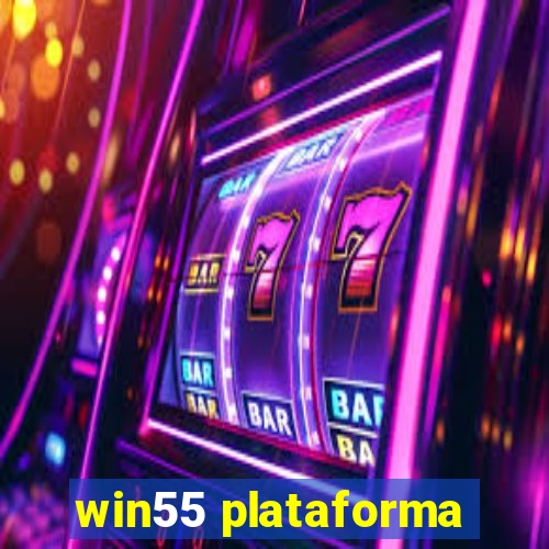 win55 plataforma